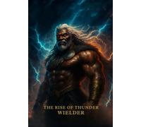 Ra-Kanu The Black God Of Thunder: The Rise of the Thunder Wielder