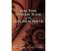 Ra Lynn Lonewalker On the Other Side of the Golden Gate (Tascabile)