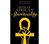 Ra Meri Book of African Spirituality (Tascabile)