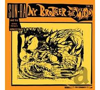 Sun Ra and His Astro Infinity Arkestra My Brother the Wind - Volume 1 (CD) Album