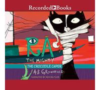 Ra the Mighty: Il cappero del coccodrillo (The Ra the Mighty: Cat Detective Series)