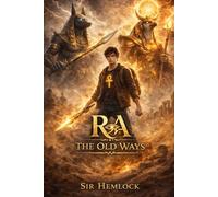 RA: The Old Ways: 1