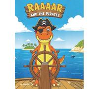Raaaar and the Pirates: High Seas Coloring Adventure
