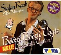 Raab, Stefan & die Bekloppten - Böörti Böörti Vogts Remix