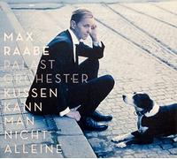 Raabe,Max & Palast Orchester - Küssen Kann Man Nicht Alleine