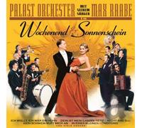 Raabe,Max & Palast Orchester - Wochenend und Sonnenschein