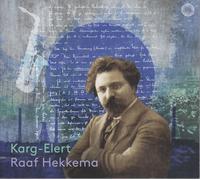 Raaf Hekkema Raaf Hekkema: Karg-Elert (CD) Album