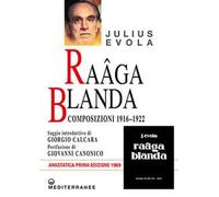 Raâga blanda. Composizioni 1916-1922 (rist. anast. 1969)