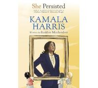 Raakhee Mirchandani Chelsea Clint She Persisted: Kamala Harr (Copertina rigida)