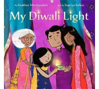 Raakhee Mirchandani Supriya Kelkar My Diwali Light (Copertina rigida)