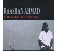 Raashan Ahmad - For What You Ve Lost