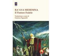 Ra'aya Mehemna. Il pastore fedele. I diciassette capitoli parassiti