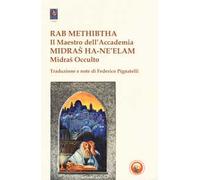 Rab Methibtha (Il maestro dell'accademia)-Midras Ha-Ne'lam (Midras occulto)