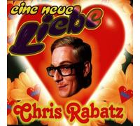 Rabatz,Chris - Eine Neue Liebe Ist Wie Ein