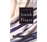 Rabbi Adin Steinsaltz A Guide to Jewish Prayer (Tascabile)