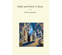 Rabbi and Priest: A Story