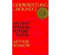 Rabbi Arthur O. Waskow Godwrestling- Round 2 (Copertina rigida)