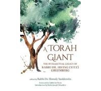 Rabbi Avi Weiss Rabbi Joseph Telushkin A Torah Giant (Copertina rigida)
