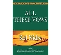 Rabbi David A. Teutsch, PhD All These Vows (Tascabile) Prayers of Awe