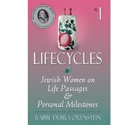 Rabbi Debra Orenstein Lifecycles Volume 1 (Copertina rigida)