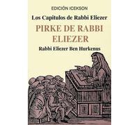 Rabbi Eliezer Ben Hurkenus Los Capitulos de Rabbi Eliezer (Tascabile)