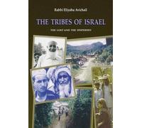 Rabbi Eliyahu Avichail The Tribes of Israel (Tascabile)