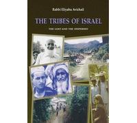 Rabbi Eliyahu Avichail The Tribes of Israel (Tascabile)