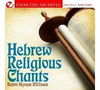 Rabbi Hyman Millman Hebrew Religious Chants (Digitally Remastered) (CD)