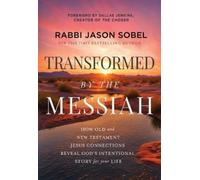 Rabbi Jason Sobel Transformed by the Messiah (Tascabile)