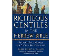 Rabbi Jeffrey K. Salki Righteous Gentiles in the Hebrew Bibl (Copertina rigida)