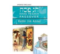Rabbi Jim Appel Pesakh, Passover (Tascabile) Appointed Time