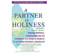 Rabbi Jonathan P. Slater, DMin A Partner in Holiness Vol 1 (Tascabile)