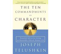 Rabbi Joseph Telushkin The Ten Commandments of Character (Tascabile)