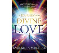 Rabbi K. A. Schneider Journey Into Divine Love, A (Tascabile)