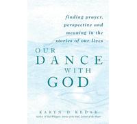 Rabbi Karyn D. Kedar Our Dance with God (Copertina rigida)