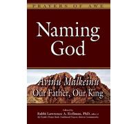 Rabbi Lawrence A. Hoffman Naming God (Copertina rigida) Prayers of Awe