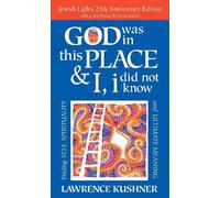 Rabbi Lawrence God Was in This Place & I, I Did Not Know - 25th Ann (Tascabile)