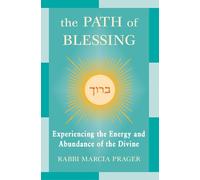 Rabbi Marcia Prager The Path of Blessing (Copertina rigida)