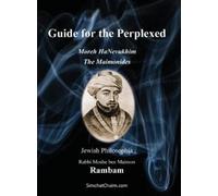 Rabbi Moshe Ben Maimo Guide for the Perplexed - The Maimonide (Copertina rigida)