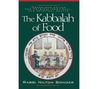 Rabbi Nilton Bonder The Kabbalah of Food (Tascabile)