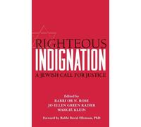 Rabbi Or N. Rose Righteous Indignation (Tascabile)