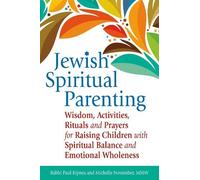 Rabbi Paul J. Kipnes Michelle Novemb Jewish Spiritual Parenti (Copertina rigida)