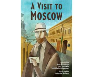 Rabbi Rafael Grossman A Visit to Moscow (Copertina rigida)