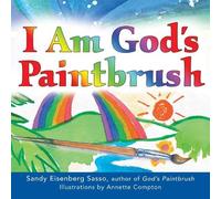 Rabbi Sandy Eisenberg Sasso I Am God's Paintbrush (Copertina rigida)