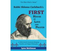 Rabbi Shlomo Carlebach’s FIRST House of Love and Prayer