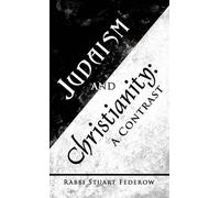 Rabbi Stuart Federow Judaism and Christianity (Copertina rigida)