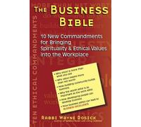 Rabbi Wayne Dosick, PhD The Business Bible (Copertina rigida)