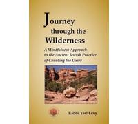 Rabbi Yael Levy Journey Through the Wilderness (Tascabile)