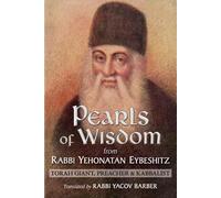 Rabbi Yehonatan Eybesh Pearls of Wisdom from Rabbi Yehonatan Eybesh (Tascabile)