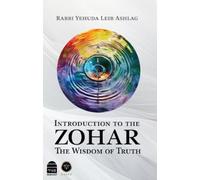 Rabbi Yehuda Leib Ashlag Introduction to the Zohar (Copertina rigida)